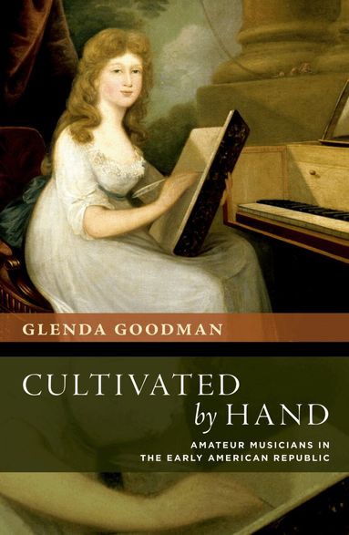 Glenda Goodman - Cultivated by Hand, Häftad