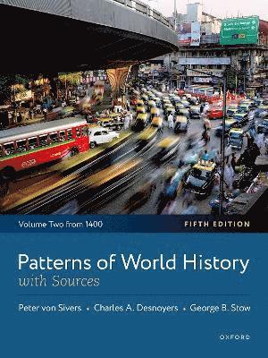 Peter von Sivers, Charles A. Desnoyers, George B. Stow, Peter Von Sivers - Patterns of World History, Häftad