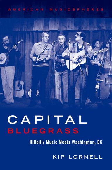 Kip Lornell - Capital Bluegrass, Häftad