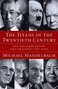 bokomslag Titans of the Twentieth Century