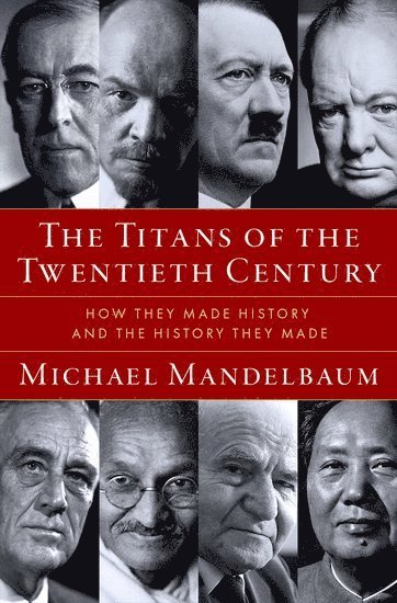 Titans of the Twentieth Century 1