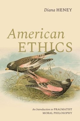 Diana Heney - American Ethics, Häftad