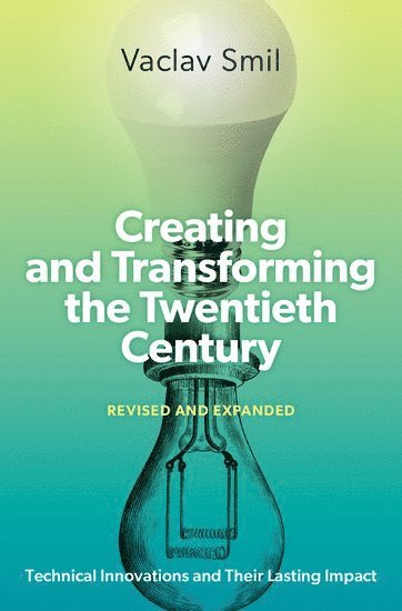 Creating and Transforming the Twentieth Century, Revised and Expanded 1