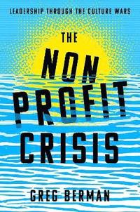 bokomslag The Nonprofit Crisis