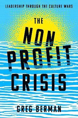 bokomslag The Nonprofit Crisis