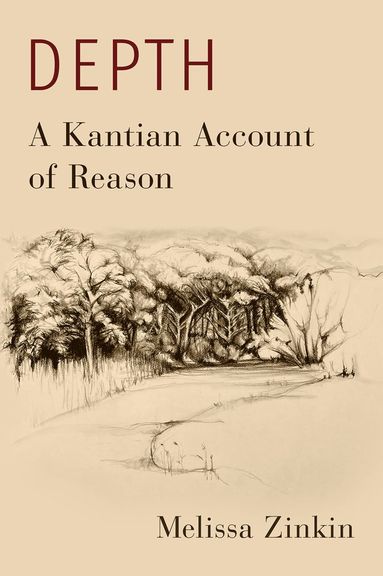 bokomslag Depth: A Kantian Account of Reason