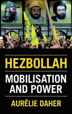 bokomslag Hezbollah: Mobilization and Power