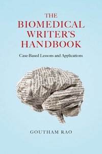 bokomslag The Biomedical Writer's Handbook