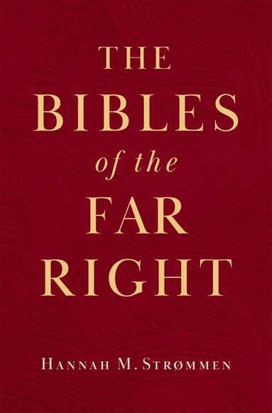 bokomslag Bibles of the Far Right