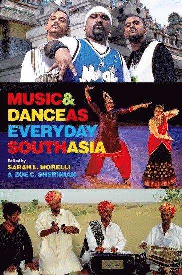 Music and Dance as Everyday South Asia 1