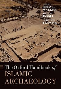 bokomslag The Oxford Handbook of Islamic Archaeology