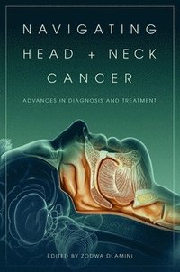 bokomslag Navigating Head and Neck Cancer