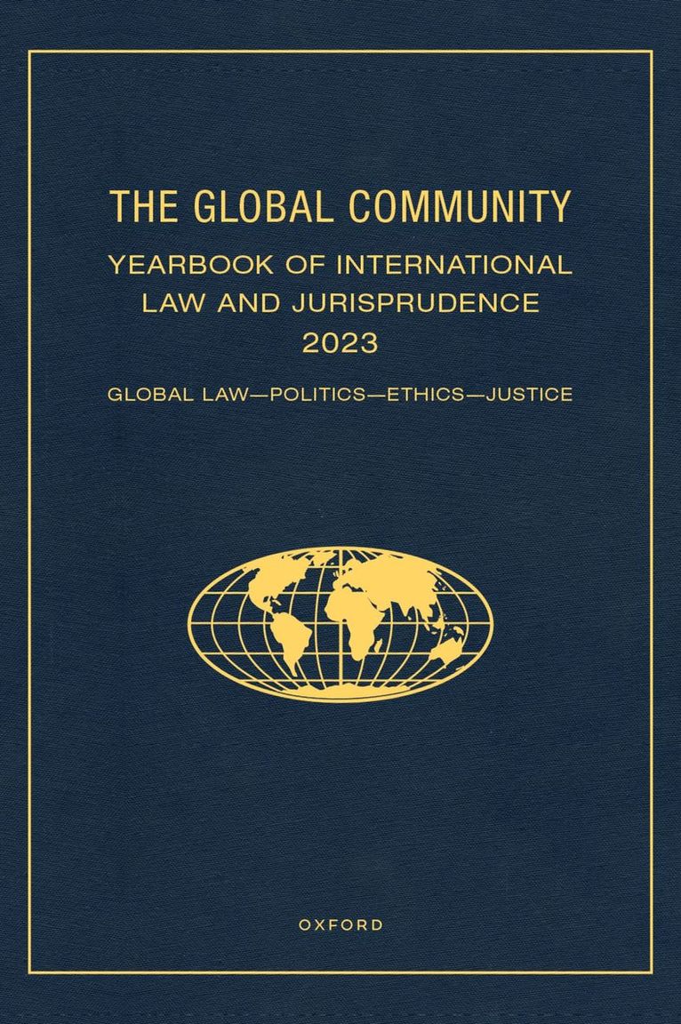 The Global Community Yearbook of International Law and Jurisprudence 2023 1