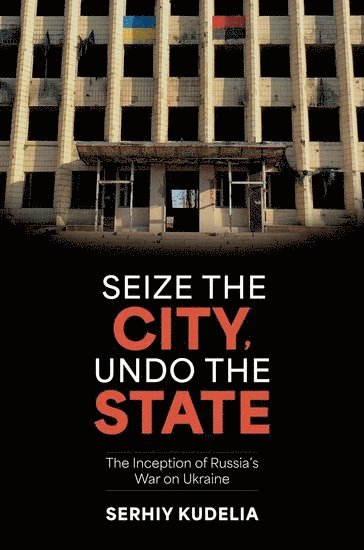 Seize the City, Undo the State 1