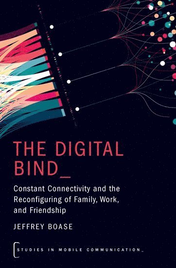 The Digital Bind 1