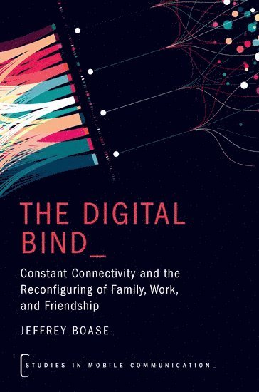 The Digital Bind 1