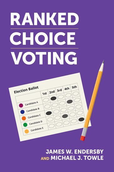 James W. Endersby, Michael J. Towle - Ranked Choice Voting, Inbunden