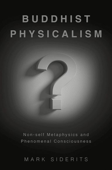 Mark Siderits - Buddhist Physicalism?, Inbunden