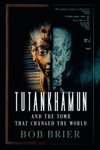 bokomslag Tutankhamun and the Tomb that Changed the World