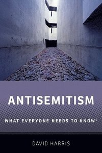 bokomslag Antisemitism What Everyone Needs to Know