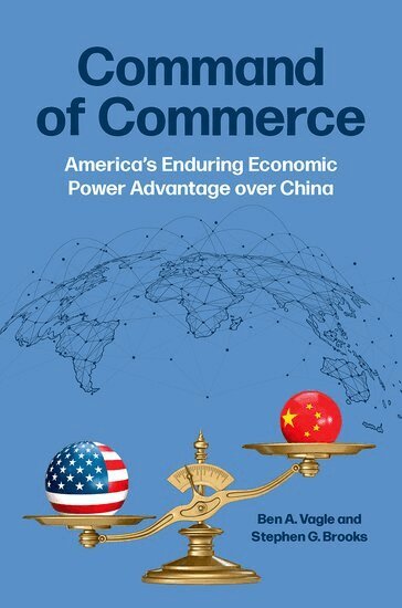 Ben A. Vagle, Stephen G. Brooks - Command of Commerce, Inbunden