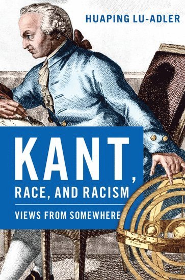 bokomslag Kant, Race, and Racism