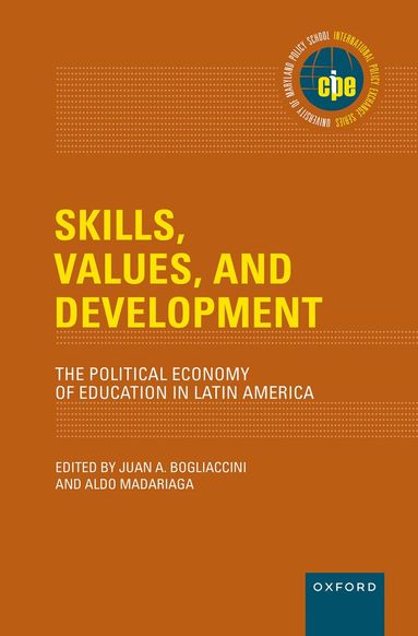 Juan A. Bogliaccini, Aldo Madariaga - Skills, Values, and Development, Inbunden