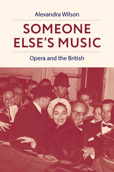 Alexandra Wilson - Someone Else's Music, Inbunden