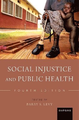 bokomslag Social Injustice and Public Health