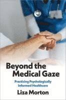 bokomslag Beyond the Medical Gaze