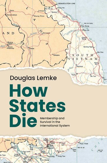 Douglas Lemke - How States Die, Inbunden
