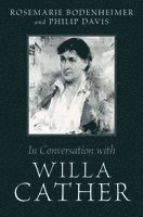 In Conversation with Willa Cather
