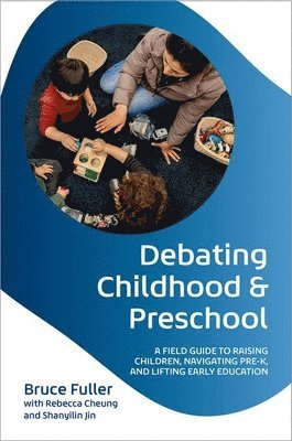 Debating Childhood and Preschool