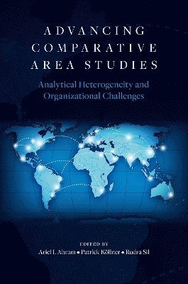 Advancing Comparative Area Studies 1