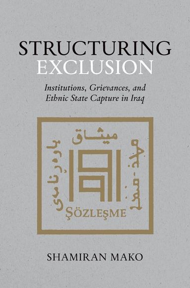 Shamiran Mako - Structuring Exclusion, Häftad