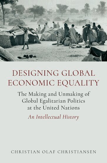 Christian Olaf Christiansen - Designing Global Economic Equality, Inbunden