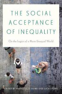 bokomslag The Social Acceptance of Inequality