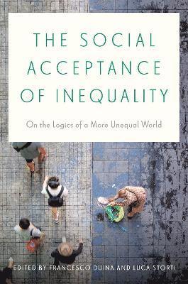 bokomslag The Social Acceptance of Inequality