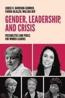 Louise K. Davidson-Schmich, Farida Jalalzai, Malliga Och, Louise K Davidson-Schmich - Gender, Leadership, and Crisis, Inbunden