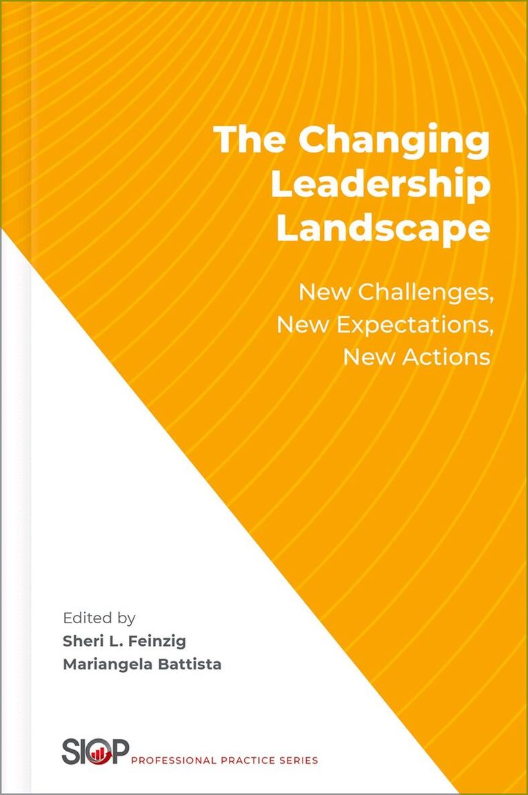 Sheri L. Feinzig, Mariangela Battista - The Changing Leadership Landscape: New Challenges, New Expectations, New Actions, Inbunden