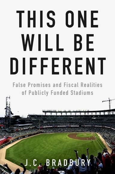 J.C. Bradbury - This One Will Be Different, Inbunden