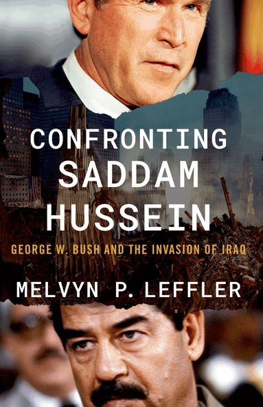 Melvyn P. Leffler - Confronting Saddam Hussein, Häftad
