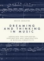 bokomslag Dreaming and Thinking in Music