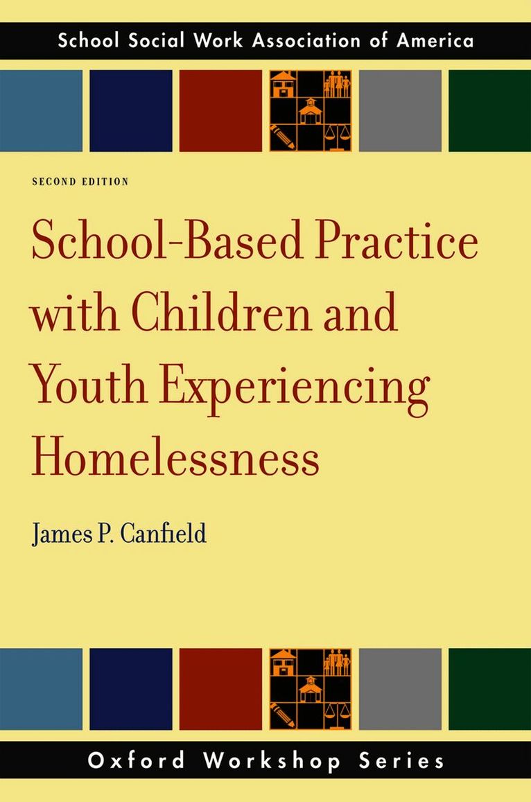 School-Based Practice with Children and Youth Experiencing Homelessness, 2e