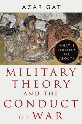 bokomslag Military Theory and the Conduct of War