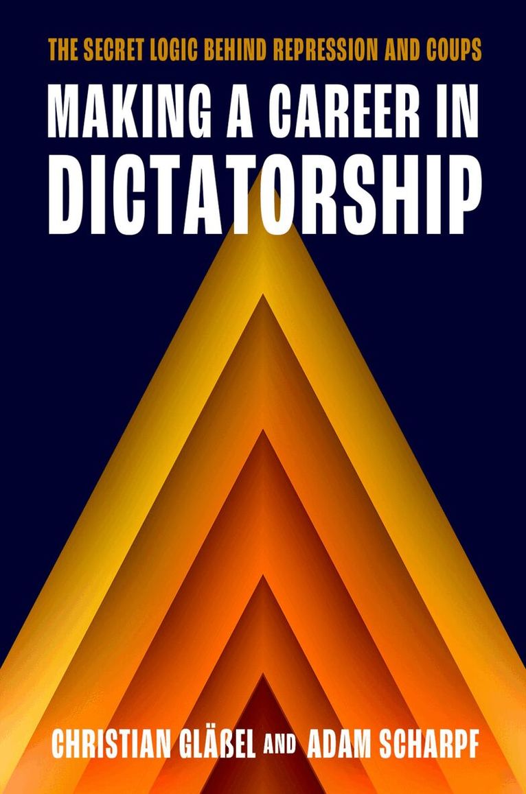 Christian Gläßel, Adam Scharpf - Making a Career in Dictatorship, Häftad