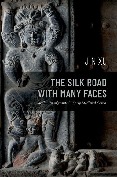 Jin Xu - The Silk Road with Many Faces, Inbunden