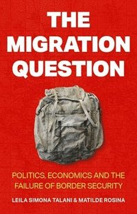 bokomslag The Migration Question