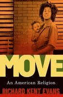 Richard Evans - Move: An American Religion, Häftad