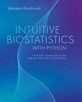 Intuitive Biostatistics with Python